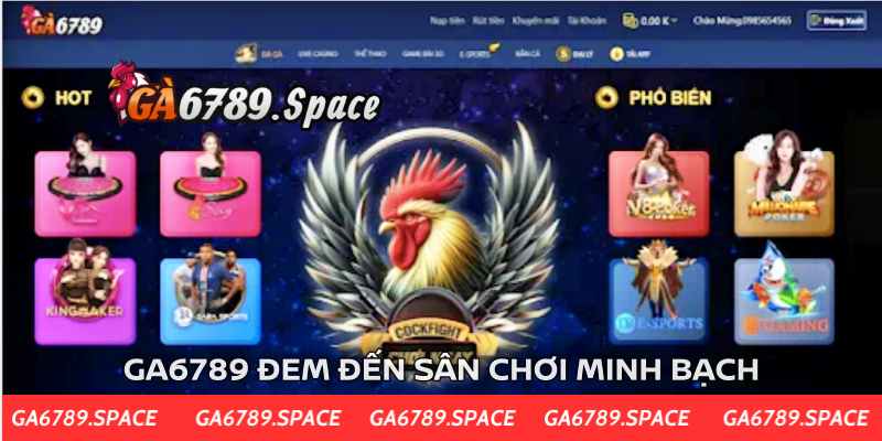 Ga6789 đem lại sân chơi công bằng, minh bạch